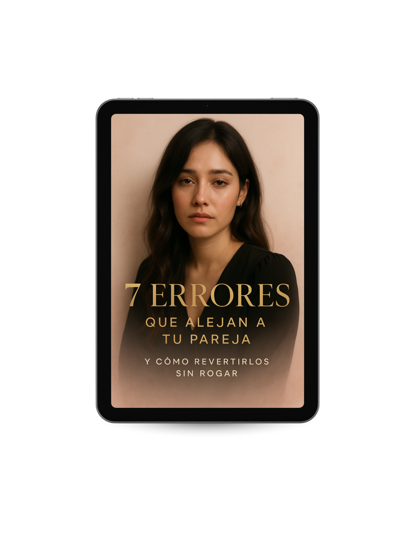 7 Errores que Alejan a tu Pareja y Como Revertirlos SIN Rogar